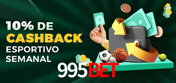 10% de bônus de cashback na 995bet